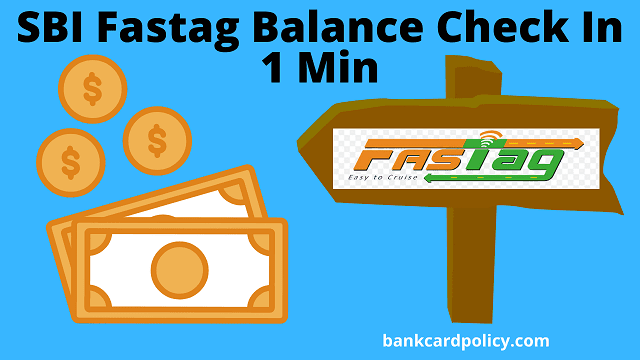 SBI Fastag Balance Check In 1 Min